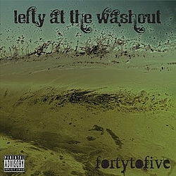 Lefty At The Washout - Forty To Five альбом