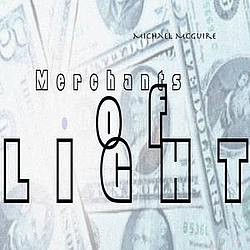 Michael McGuire - Merchants of Light album