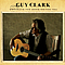 Guy Clark - Somedays The Song Writes You album