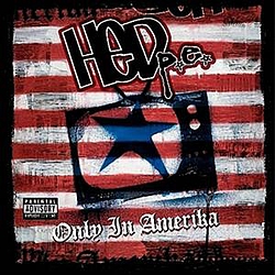 Hed Pe - Only in Amerika альбом