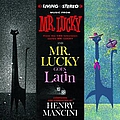 Henry Mancini - Mr. Lucky &amp; Mr. Lucky Goes Latin альбом