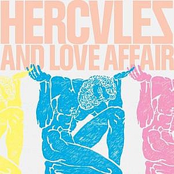 Hercules and Love Affair - Hercules &amp; Love Affair альбом