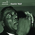 Howlin&#039; Wolf - The Definitive Collection альбом
