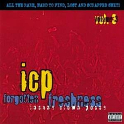 Insane Clown Posse - Forgotten Freshness Vol. 3 album