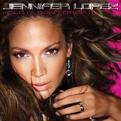 Jennifer Lopez - Hold It Don&#039;t Drop It album