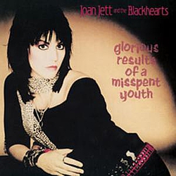 Joan Jett - Glorious Results Of A Misspent Youth album