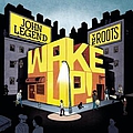 John Legend - Wake Up! альбом