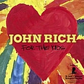 John Rich - For The Kids album