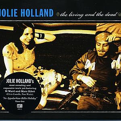 Jolie Holland - Living &amp; The Dead альбом