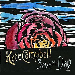 Kate Campbell - Save the Day album
