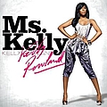Kelly Rowland - Miss Kelly альбом