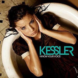 Kessler - I Know Your Voice альбом