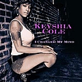 Keyshia Cole - I Changed My Mind альбом