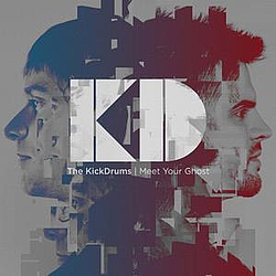 The Kickdrums - Meet Your Ghost album