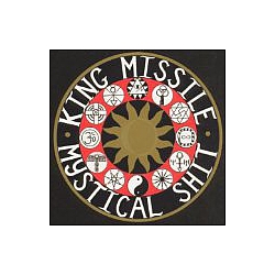 King Missile - Mystical Shit &amp; Fluting On The Hump альбом