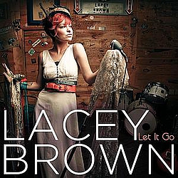 Lacey Brown - Let It Go album