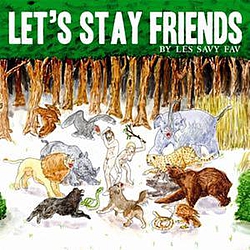 Les Savy Fav - Let&#039;s Stay Friends album