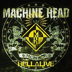 Machine Head - Hellalive альбом