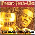 Maestro Fresh Wes - Black Tie Affair album