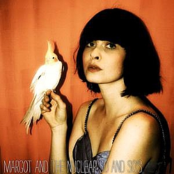 Margot And The Nuclear So and So&#039;s - Buzzard album
