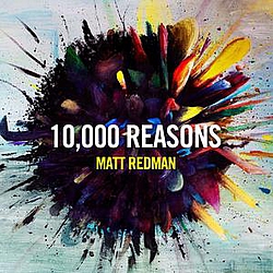 Matt Redman - 10,000 Reasons album