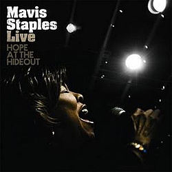 Mavis Staples - Live: Hope At The Hideout альбом