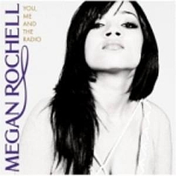 Megan Rochell - You, Me and the Radio альбом