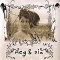 Meg &amp; Dia - Our Home Is Gone album