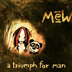 Mew - Triumph for Man album