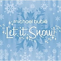 Michael Buble - Let It Snow! album