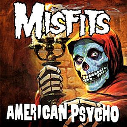 Misfits - American Psycho альбом