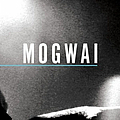 Mogwai - Special Moves альбом