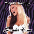 Monica Naranjo - Grandes Exitos album