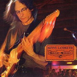 Sonny Landreth - Grant Street album