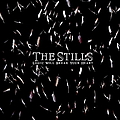 The Stills - Logic Will Break Your Heart album