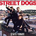Street Dogs - State of Grace album