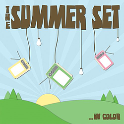The Summer Set - ...in Color альбом