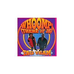 Tag Team - Whoomp! (There It Is) album