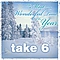 Take 6 - The Most Wonderful Time Of The Year album