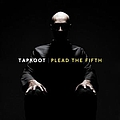 Taproot - Plead the Fifth album