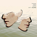 Tegan and Sara - Get Along альбом