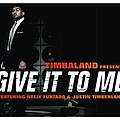 Timbaland - Give It to Me album