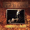 Tom Cochrane - Songs Of A Circling Spirit album