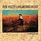 Tom Petty &amp; The Heartbreakers - Southern Accents album