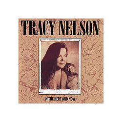 Tracy Nelson - In the Here &amp; Now album