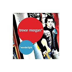 Trevor Morgan - Wonderlight альбом
