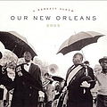 Various Artists - Our New Orleans: A Benefit Album for the Gulf Coast album