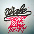 Wale - The Eleven One Eleven Theory album