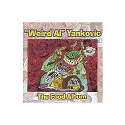 Weird Al Yankovic - The Food Album album