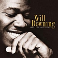 Will Downing - Greatest Love Songs album